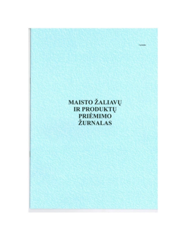 Maisto žaliavų ir produktų priėmimo...