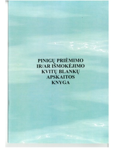 Pinigų priėmimo ir/ar išmokėjimo...